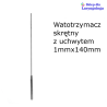 Watotrzymacz skrętny z uchwytem ø 1,0 mm o długości 140 mm 08-401 Metech